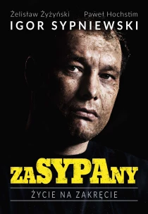Paweł Hochstim  Żelisław Żyżyński  Igor Sypniewski ZaSYPAny. Życie na zakręcie - ebook