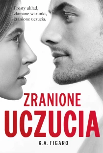 K.A. Figaro Zranione uczucia. Tom 2 - ebook