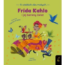 Altea Villa O wielkich dla małych. Frida Kahlo