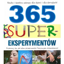 Praca zbiorowa 365 super-eksperymentów