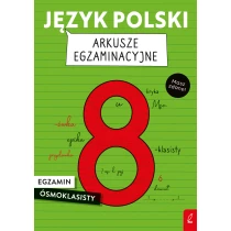 Elżbieta Butkiewicz Joanna Stabińska Język polski. Arkusze egzaminacyjne. Egzamin ósmoklasisty