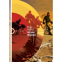 Piotr Tomza Afryka Nowaka - ebook