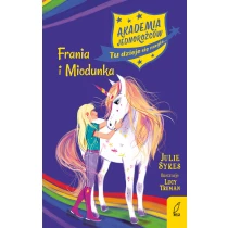 Akademia jednorożców. Frania i Miodunka. Tom 10 - ebook
