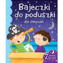 Praca zbiorowa Bajeczki do poduszki dla chłopców