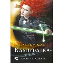 Rachel E. Carter Czarny Mag. Kandydatka. Tom 3 - ebook