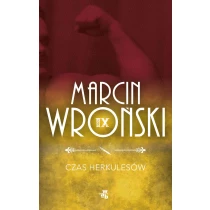 Marcin Wroński Czas Herkulesów - ebook