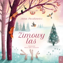 Anna Paszkiewicz Zimowy las