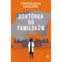 Magdalena Majcher Doktórka od familoków - ebook