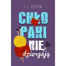 Chłopaki nie dziergają
