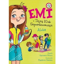 Agnieszka Mielech Emi i Tajny Klub Superdziewczyn. Aloha. Tom 11 - ebook