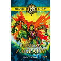 Ian Livingstone Fighting Fantasy. Puszcza Zagłady