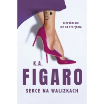 K.A. Figaro Serce na walizkach. Tom 1