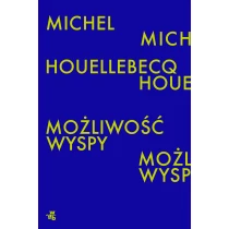 Michel Houellebecq Możliwość wyspy
