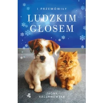Jagna Kaczanowska I przemówiły ludzkim głosem - ebook