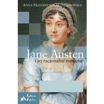 Jane Austen i jej racjonalne romanse - ebook