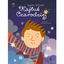 Janusz Korczak Kajtuś Czarodziej - ebook