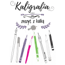 praca zbiorowa Kaligrafia. Zeszyt z kalką