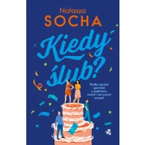 Natasza Socha Kiedy ślub? - ebook