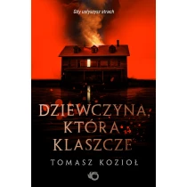 Tomasz Kozioł Dziewczyna, która klaszcze
