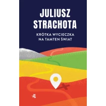 Krótka wycieczka na tamten świat - ebook
