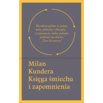 Kundera Milan Księga śmiechu i zapomnienia