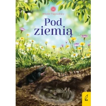 Patrycja Zarawska Młodzi przyrodnicy. Pod ziemią