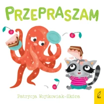 Patrycja Wojtkowiak-Skóra Dobre maniery. Przepraszam