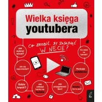 Praca zbiorowa Wielka Księga YouTubera