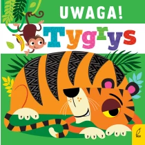 Praca zbiorowa Uwaga, tygrys!
