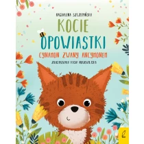 Magdalena Szczepańska Kocie opowiastki. Cynamon zwany Ancymonem