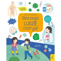 Co i jak? Dlaczego ludzie chorują?