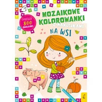 Praca zbiorowa Mozaikowe kolorowanki. Na wsi