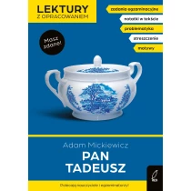 Adam Mickiewicz Irena Zarzycka Lektury z opracowaniem. Pan Tadeusz