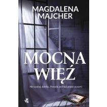 Magdalena Majcher Mocna więź. Z autografem