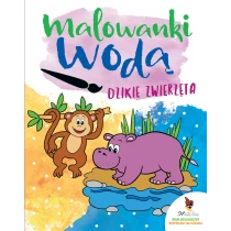 Praca zbiorowa Dzikie zwierzęta. Malowanki wodą