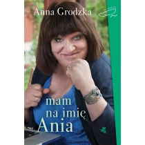 Anna Grodzka Mam na imię Ania - ebook