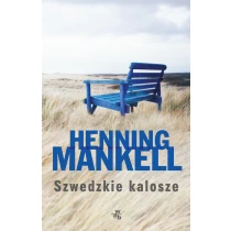 Mankell Henning Szwedzkie kalosze
