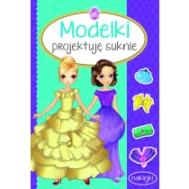 praca zbiorowa Modelki. Projektuję suknie