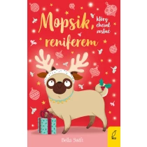 Mopsik, który chciał zostać reniferem - ebook