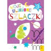 Praca zbiorowa Moje ulubione szlaczki. 3