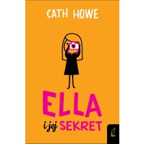 Cath Howe Ella i jej sekret