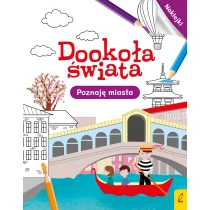 Praca zbiorowa Dookoła świata. Poznaję miasta