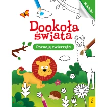 Praca zbiorowa Dookoła świata. Poznaję zwierzęta