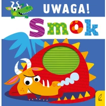 Praca zbiorowa Uwaga, smok!