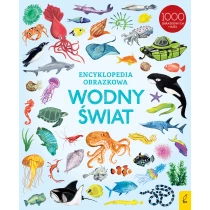 Praca zbiorowa Encyklopedia obrazkowa. Wodny świat