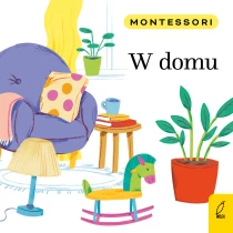 Marzena Kunicka-Porwisz Montessori. W domu