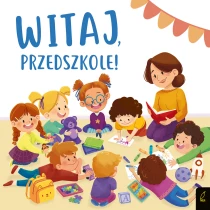 Patrycja Wojtkowiak-Skóra Witaj, przedszkole