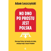 Adam Leszczyński No dno po prostu jest Polska - ebook