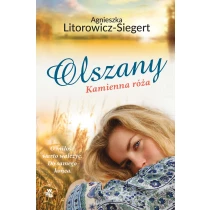 Agnieszka Litorowicz-Siegert Olszany. Kamienna róża. Tom 2 - ebook