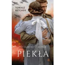 Tomasz Betcher Po tamtej stronie piekła. Tom 2 - ebook